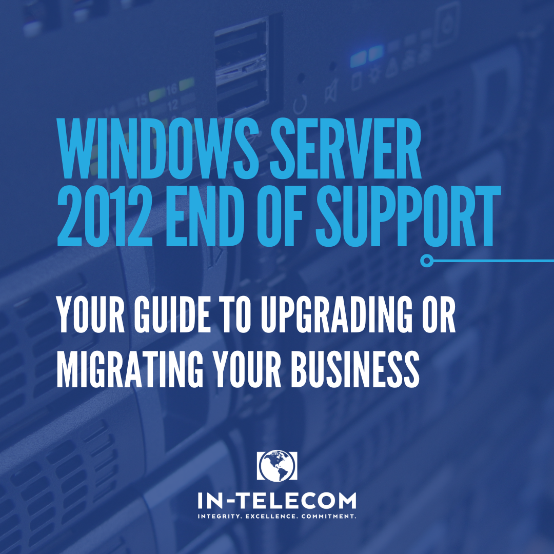 Windows Server 2012 End Of Support: What You Need To Know